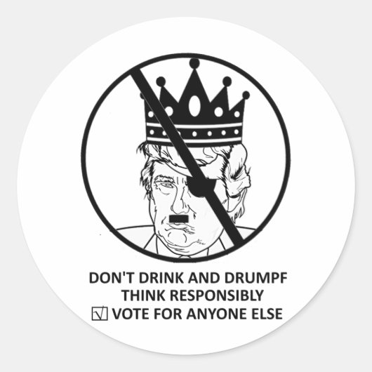 Geen Trump Sticker: Niet Drinken en Drumpf Ronde Sticker (Voorkant)