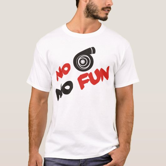 Geen turbo No FUN T-shirt (Voorkant)
