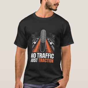 Geen Verkeer Alleen Tractie Fiets Pendelen T-shirt