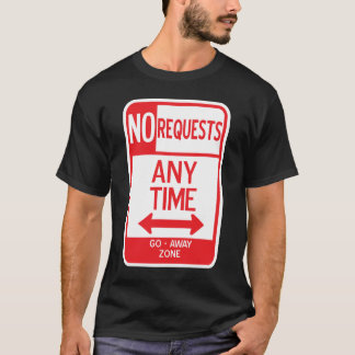GEEN VERZOEKEN 01 T-SHIRT