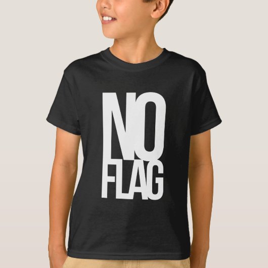 Geen vlag. t-shirt (Voorkant)