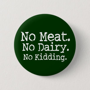 Geen Vlees Vegan Message Swag Ronde Button 5,7 Cm