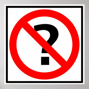 Geen Vragen over snelwegteken Poster