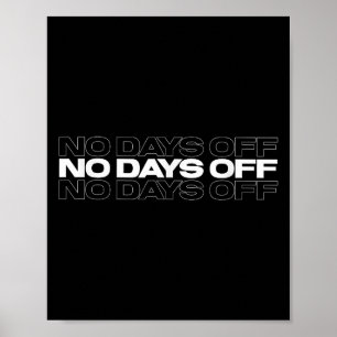 Geen vrije dagen Bodybuilding Cadeau Motiverende Q Poster