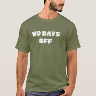Geen vrije dagen unisex workout T-shirt