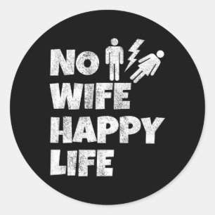 Geen vrouw gelukkig leven echtgenotes bruid bruide ronde sticker