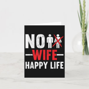 Geen vrouw Happy Life Wives Bruid Bruidegom Huweli Kaart