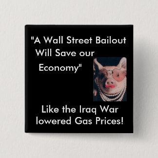 Geen Wallstreet Bailout Vierkante Button 5,1 Cm