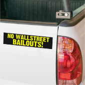 Geen Wallstreet Bailouts! Bumpersticker (Op Truck)