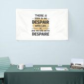 Geen wanhoop met het leven spandoek (Beurs)