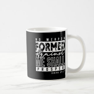 Geen wapen dat tegen mij wordt gevormd zal slagen koffiemok