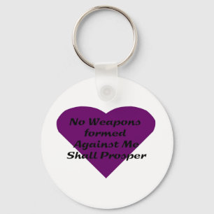 Geen wapens die tegen mij zijn gevormd, zullen blo sleutelhanger