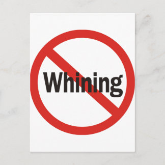 Geen Whining Briefkaart