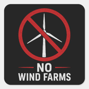 Geen Windparken - Geen Windturbines Vierkante Sticker