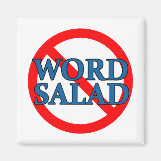 Geen woord salade magneet
