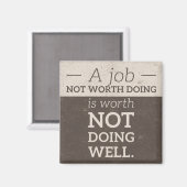 Geen Worth Doing magnet Magneet (Voorkant / Achterkant)