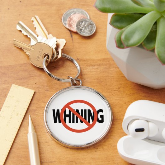 Geen zeurende Button Sleutelhanger (Bureau)