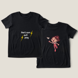 Geen Zorg, Gewoon Spelen – Mooie Meisjes T-Shirt