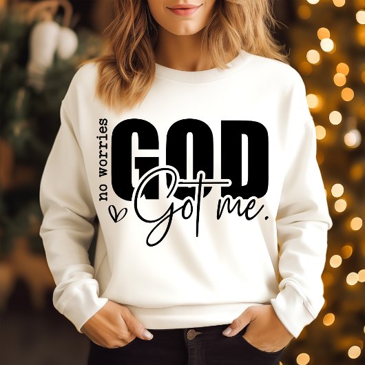 Geen zorgen dat God me heeft Trui