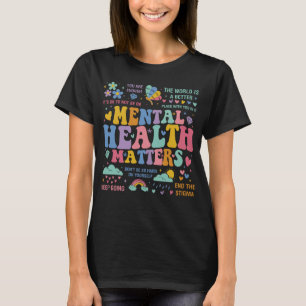 Geestelijke gezondheid is belangrijk voor vrouwen t-shirt