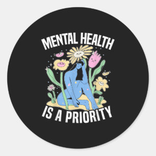 Geestelijke gezondheid is een prioriteit van zelfm ronde sticker