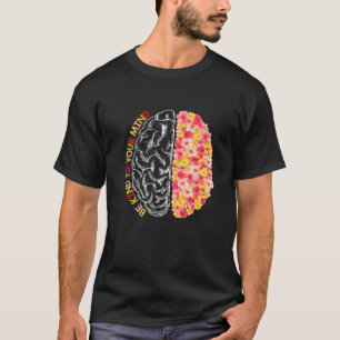 Geestelijke gezondheid is grappig voor je geest t-shirt