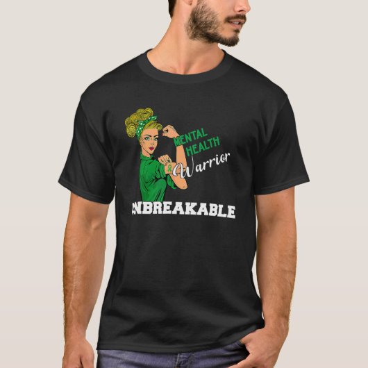 Geestelijke gezondheid krijger onbreekbaar sterke t-shirt (Voorkant)
