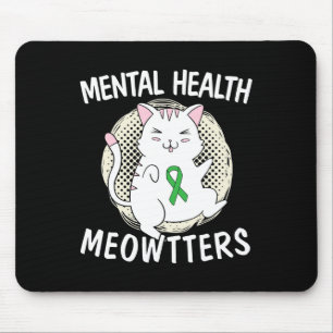 Geestelijke gezondheid Meowters kattenliefhebber b Muismat