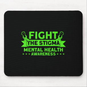 Geestelijke gezondheid vecht Stigma Mental Health  Muismat