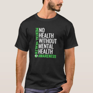 Geestelijke gezondheid vecht Stigma Mental Health T-shirt