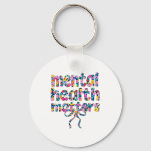 🌸 Geestelijke gezondheid Zaken Floral Design Sleutelhanger