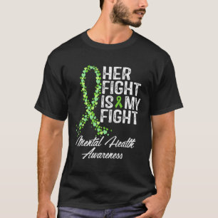Geestelijke gezondheidsvoorlichting haar strijd is t-shirt