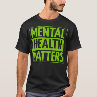 Geestelijke gezondheidsvraagstukken Mannen ter bew T-shirt