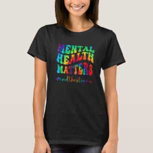 Geestelijke gezondheidszaken Tie Dye Humaan Brain T-shirt
