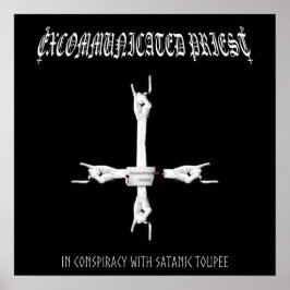 Geëxcommuniceerde priester "in samenzwering" Poste Poster