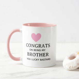 Gefeliciteerd Broer Mok – Grappige Mok voor Broer
