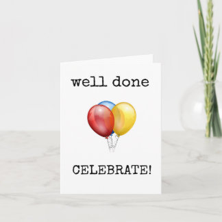Gefeliciteerd, goed gedaan, feest, ballonnen kaart
