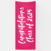 Gefeliciteerd Klasse van 2025 Hot Pink Afstuderen Spandoek (Verticaal)
