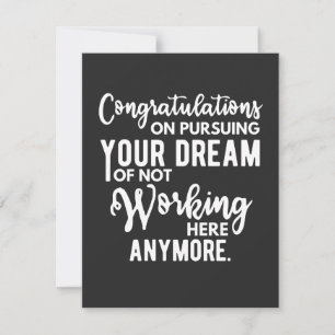 Gefeliciteerd met het najagen van je droom om niet bedankkaart