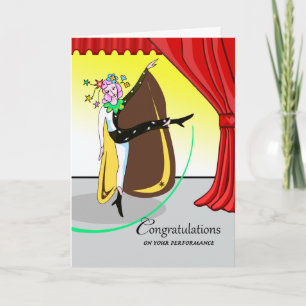 Gefeliciteerd met je optreden, dansende dame kaart