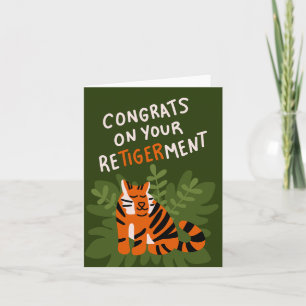 Gefeliciteerd met je pensioen (Tijger) Kaart