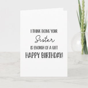 Gefeliciteerd met je verjaardag zus! ...grappig kaart