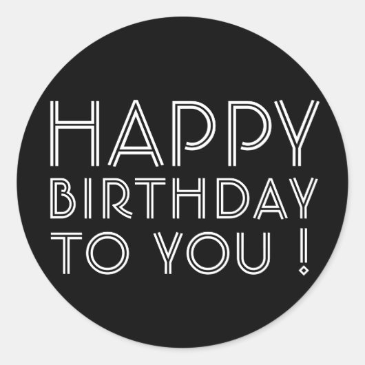 "Gefeliciteerd met je verjaardag!" Zwart & Wit Ronde Sticker (Voorkant)