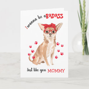 Gefeliciteerd met Moederdag Stoere van je Chihuahu Kaart