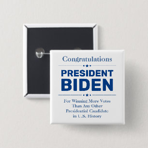 Gefeliciteerd President Biden Meest gekozen kandid Vierkante Button 5,1 Cm