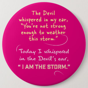 Gefluisterd aan de duivel ik ben de Storm knoppen Ronde Button 6,0 Cm