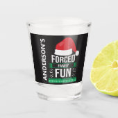 Geforceerde Humor voor kerstmis Shot Glas (Voorkant)
