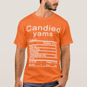 gegadigde yams Nutrition Facts Funny Thanksgiving T-shirt
