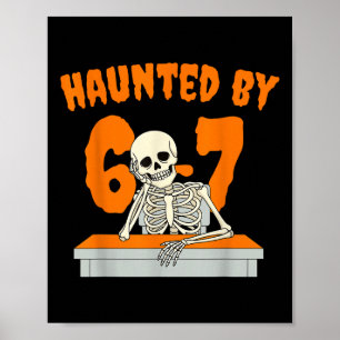 Gegriefde Zes Zeven 6 7 Meme 67 Skelet Hand Hallow Poster