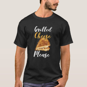 Gegrilde kaas alsjeblieft Gegrilde Cheddar kaas T-shirt